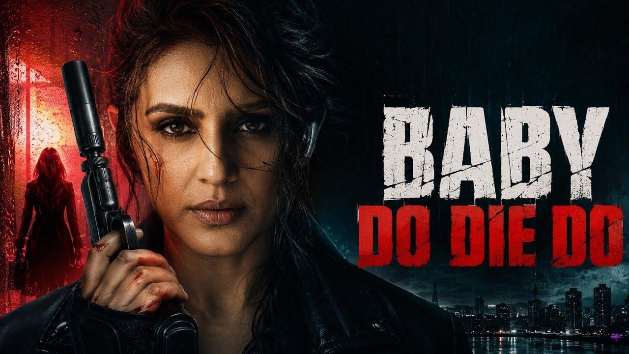فيلم Baby Do Die Do 2026 مترجم  اونلاين