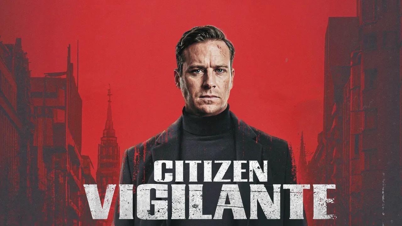 فيلم Citizen Vigilante 2026 مترجم  اونلاين