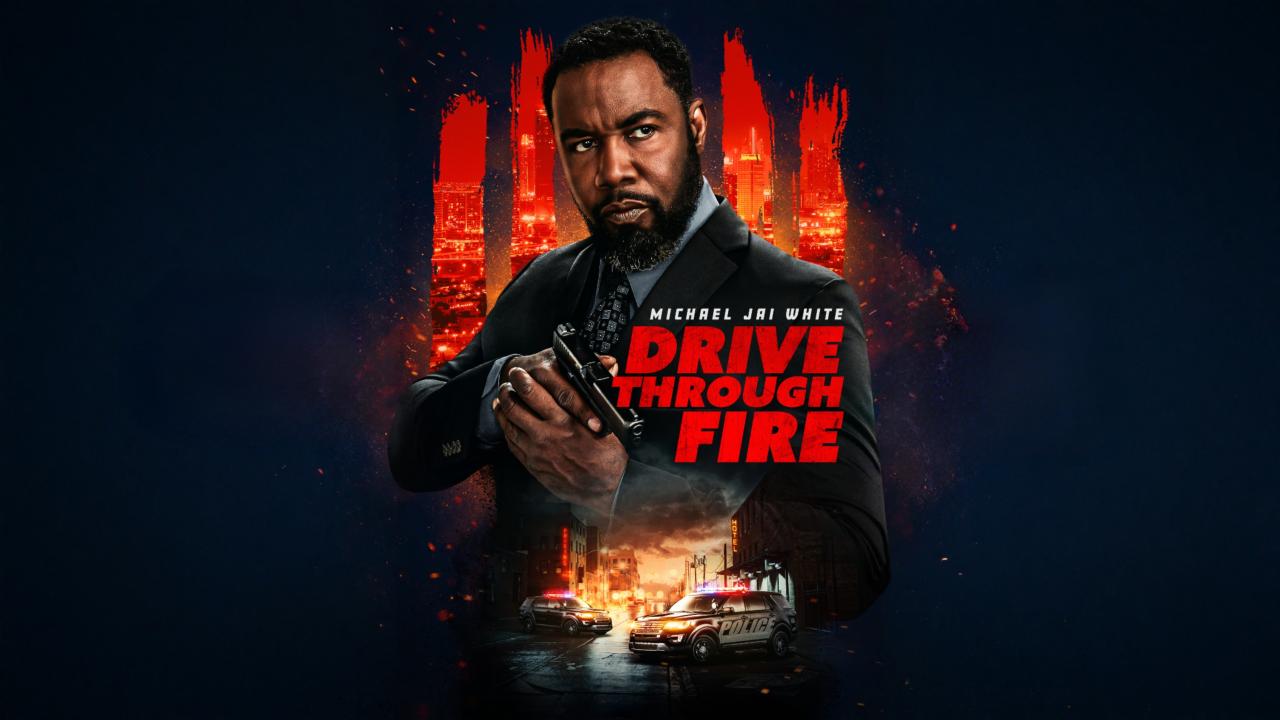 فيلم Drive Through Fire 2026 مترجم  اونلاين