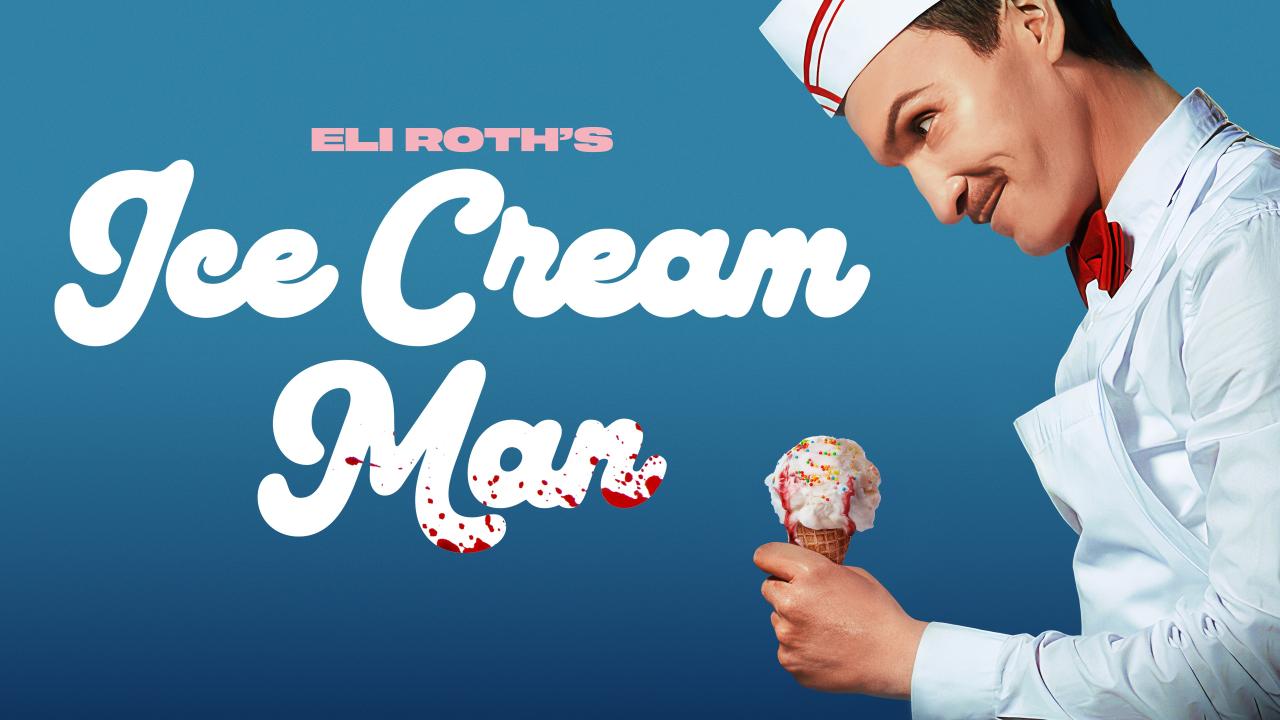 فيلم Ice Cream Man 2026 مترجم  اونلاين