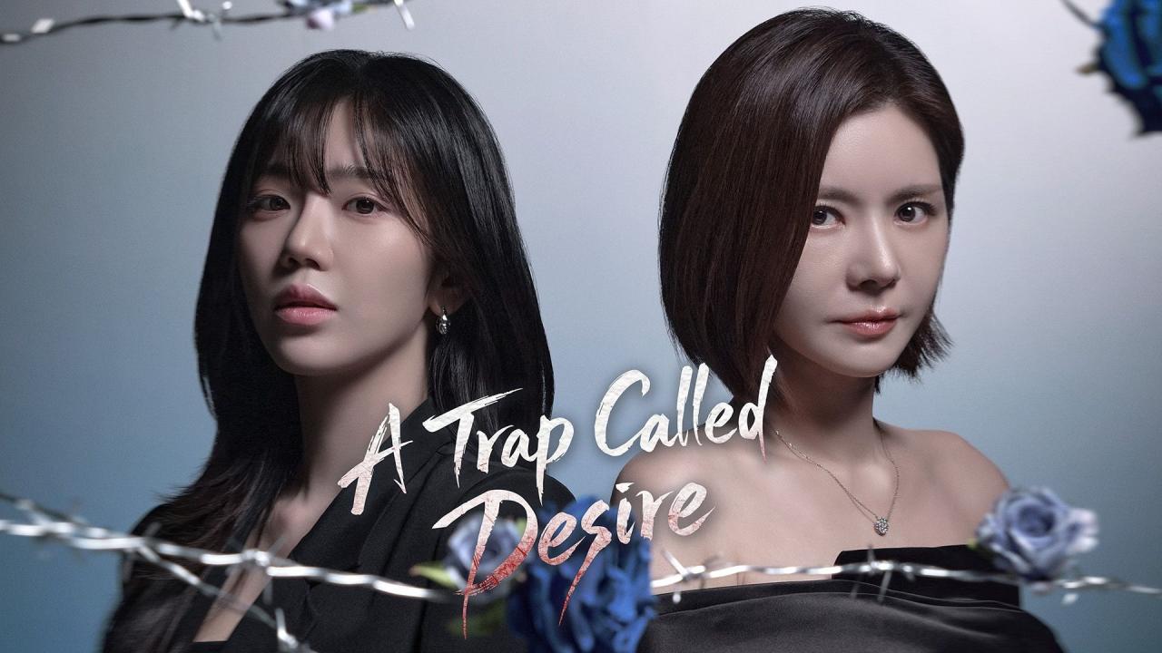 A Trap Called Desire