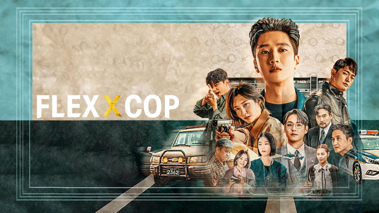 مسلسل Flex x Cop الموسم الاول الحلقة 16 السادسة عشر والاخيرة مترجمة اونلاين