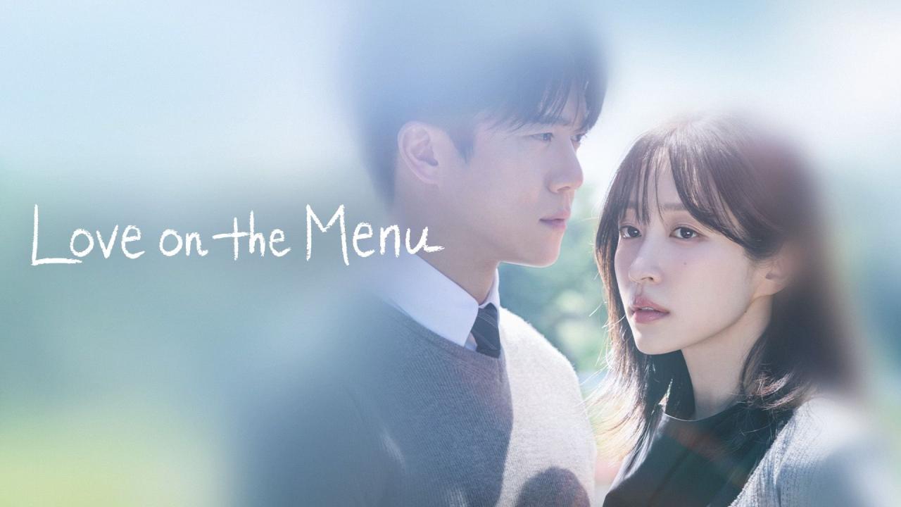 مسلسل Love on the Menu الحلقة 16 السادسة عشر مترجمة اونلاين