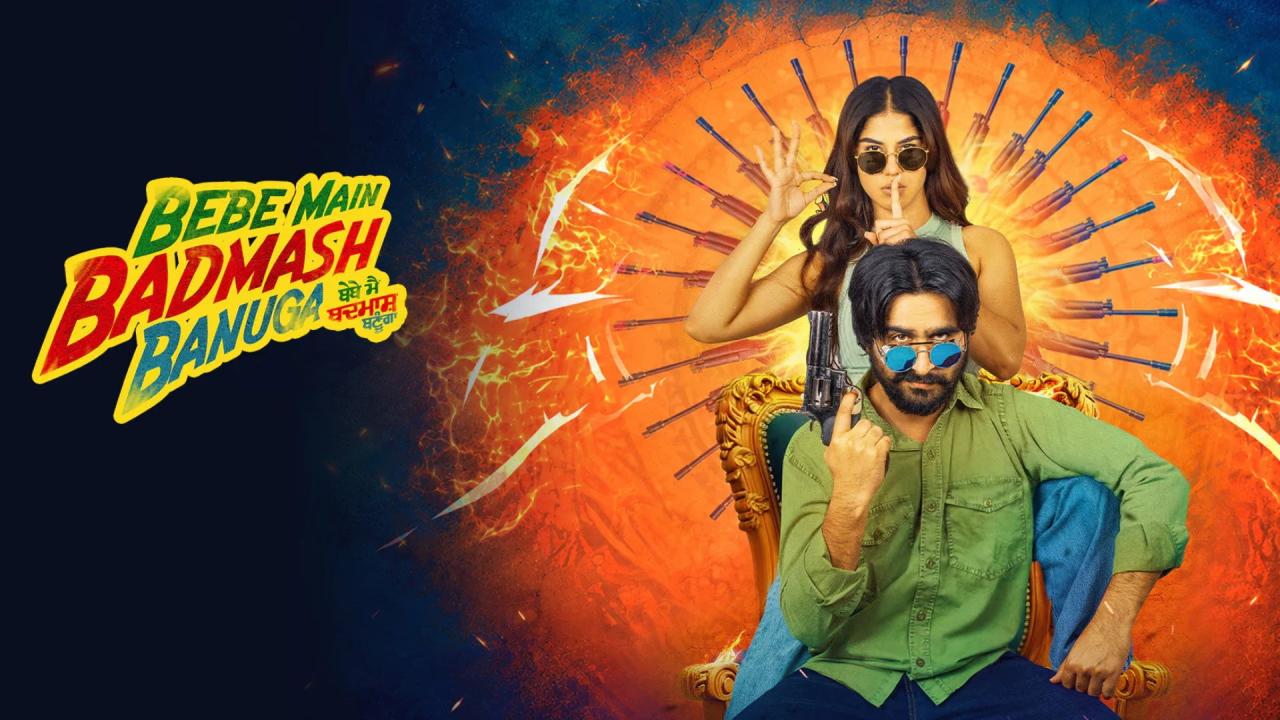 فيلم Bebe Main Badmash Banuga 2026 مترجم  اونلاين