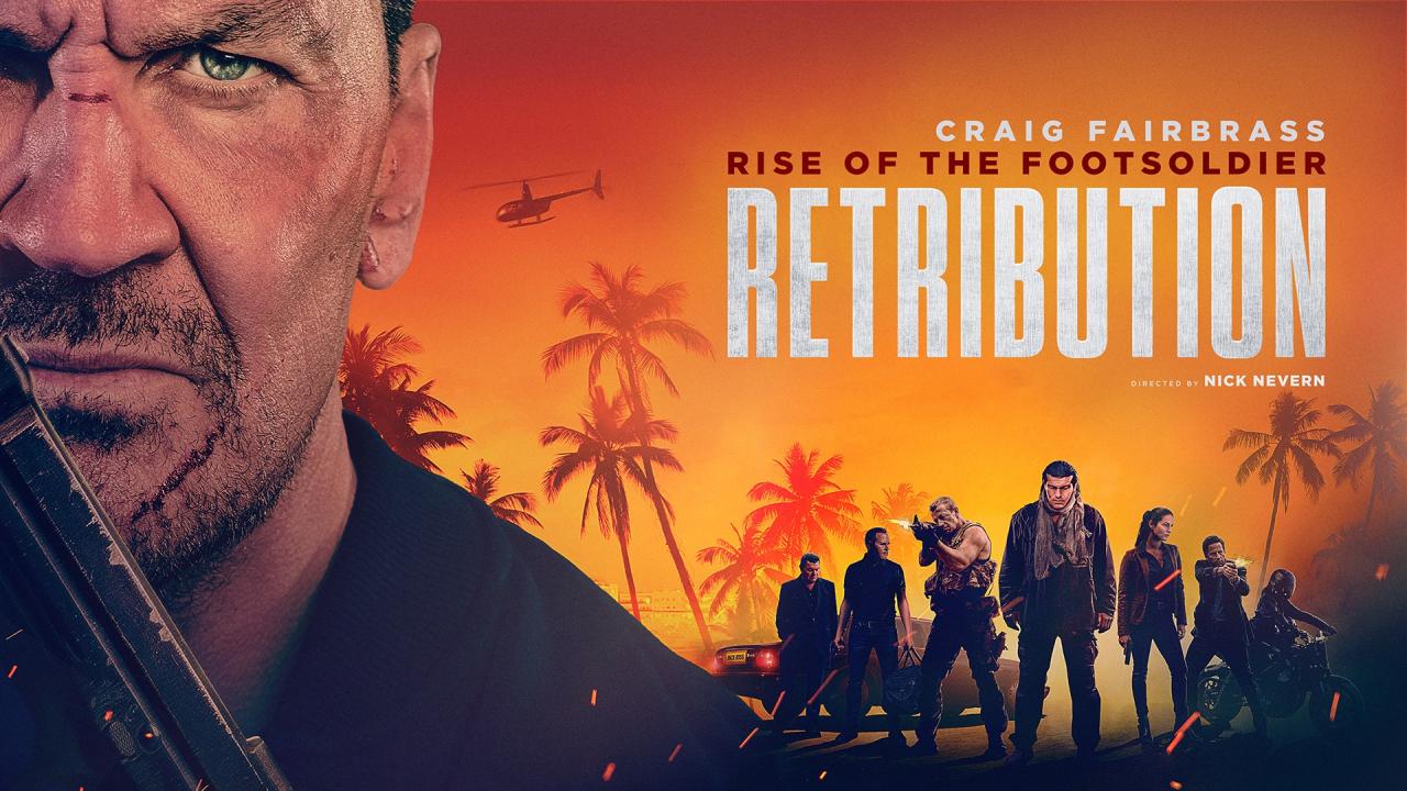 فيلم Rise of the Footsoldier: Retribution 2026 مترجم  اونلاين