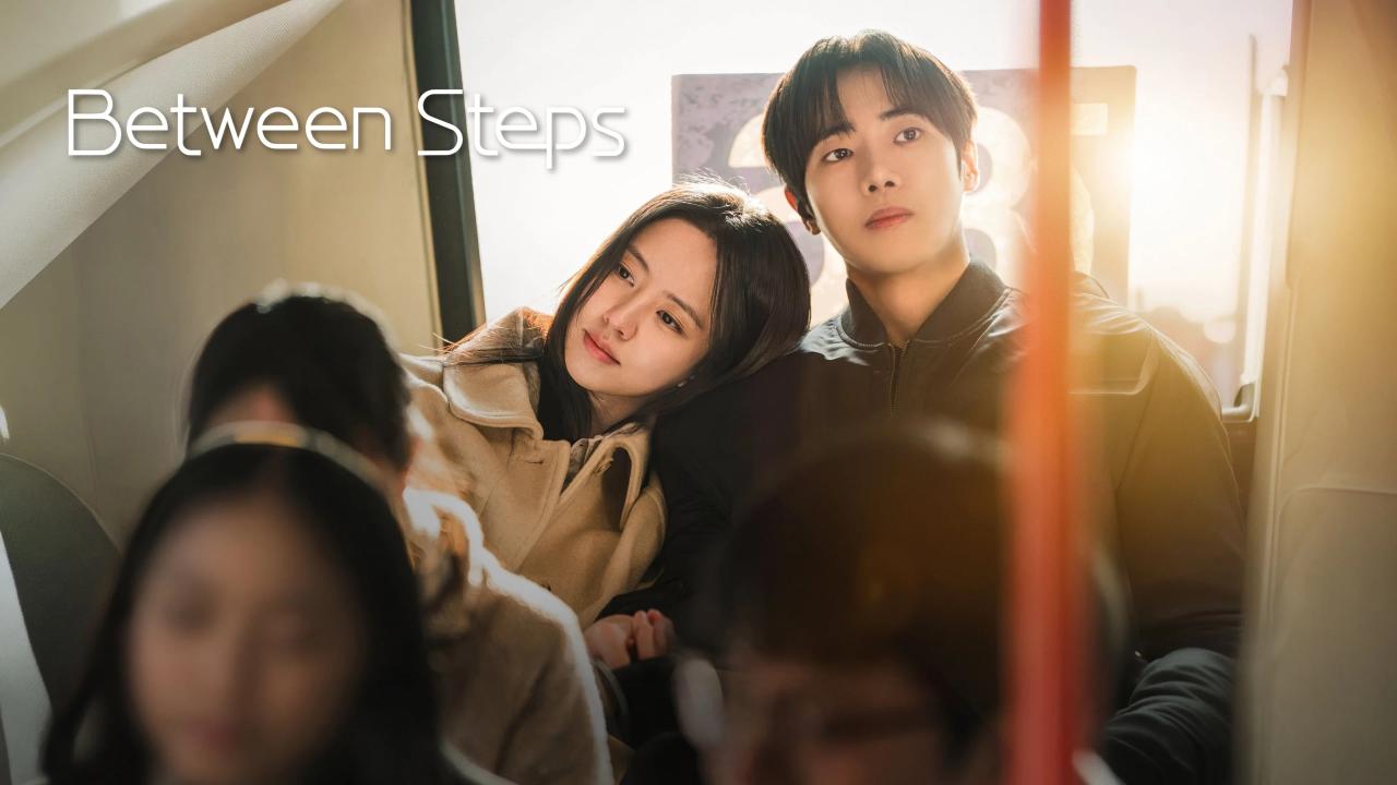 مسلسل Between Steps الحلقة 4 الرابعة مترجمة اونلاين