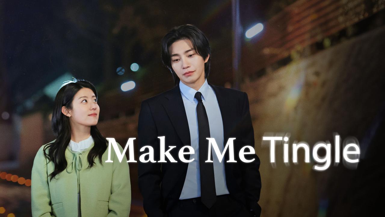 مسلسل Make Me Tingle الحلقة 4 الرابعة مترجمة اونلاين